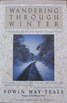 Wandering Through Winter: A Naturalist's Record of a 20,000-Mile Journey Through the North American Winter