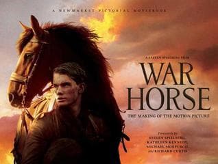 War Horse: Behind-the-Scenes of Spielberg's Epic Film―A Visual Journey of Courage and Friendship Through 140+ Dramatic Images