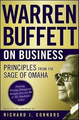 Warren Buffett on Business: Principles from the Sage of Omaha