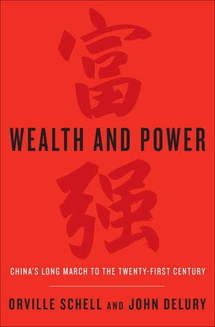 Wealth and Power: China's Long March to the Twenty-first Century