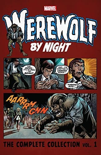 Werewolf by Night: The Complete Collection, Vol. 1