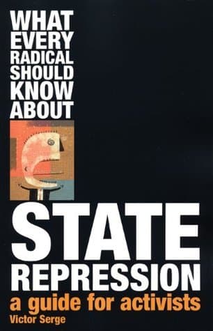 What Every Radical Should Know About State Repression: A Guide for Activists