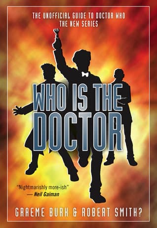 Who is the Doctor: The Unofficial Guide to Doctor Who: The New Series