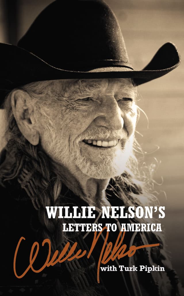 Willie Nelson's Letters to America: Heartfelt Reflections, Songs, and Humor from a Country Music Legend