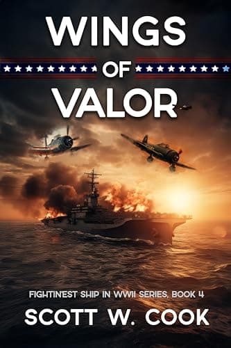 Wings of Valor: A USS Enterprise Naval Adventure Novel