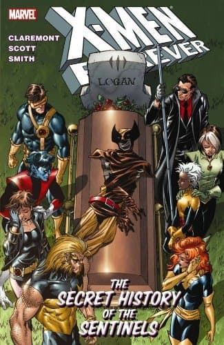 X-Men Forever, Volume 2: The Secret History of the Sentinels