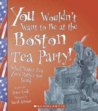 You Wouldn't Want to Be at the Boston Tea Party!: Wharf Water Tea You'd Rather Not Drink