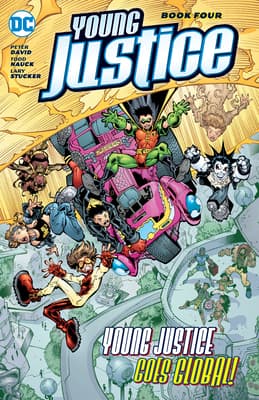 Young Justice, Book Four: Young Justice Goes Global!