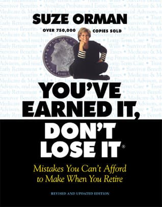 You've Earned It, Don't Lose It: Mistakes You Can't Afford to Make When You Retire